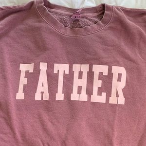 CALL HER DADDY FATHER SWEATSHIRT